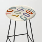 You Look Good, Bathroom Quotes Stool Gallery Image 2