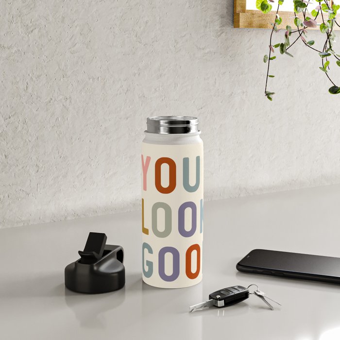 You Look Good, Bathroom Quotes Water Bottle Gallery Image 4