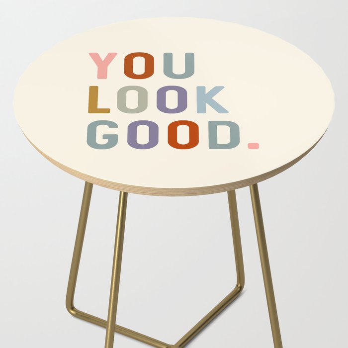 You Look Good, Bathroom Quotes Side Table Gallery Image 2