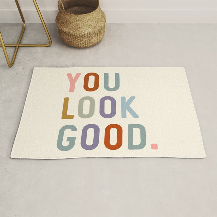 You Look Good, Bathroom Quotes Rug Gallery Image 1