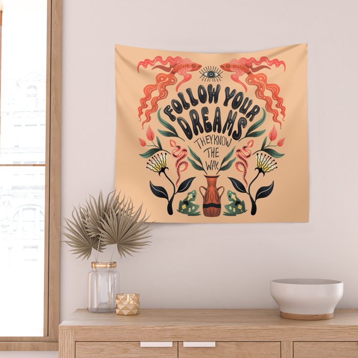 Follow Your Dreams They Know The Way Wall Tapestry Gallery Image 2