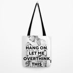 Hang On Let Me Overthink This Tote Bag Gallery Image 2