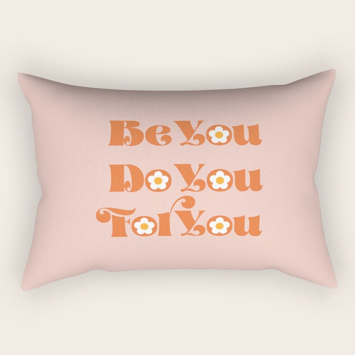 Be You Do You For You Rectangular Pillow Gallery Image 2