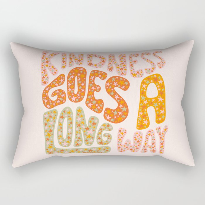 Kindness Goes A Long Way Rectangular Pillow Gallery Image 2