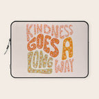 Kindness Goes A Long Way Laptop Sleeve Gallery Image 1