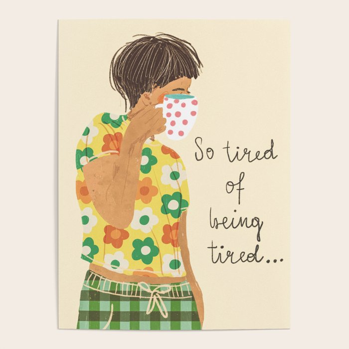 Tired Poster Gallery Image 4