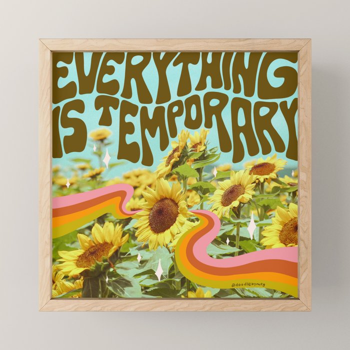 Everything is Temporary Mini Art Print Gallery Image 1