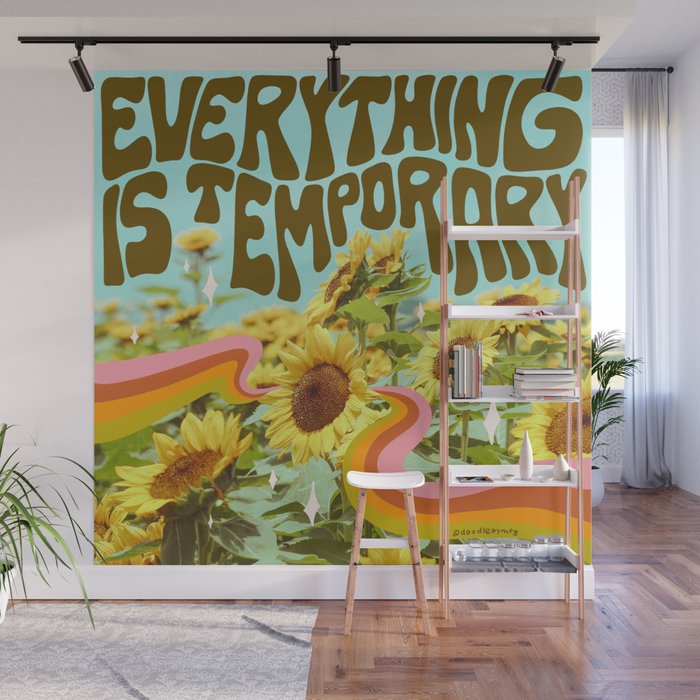 Everything is Temporary Wall Mural Gallery Image 1