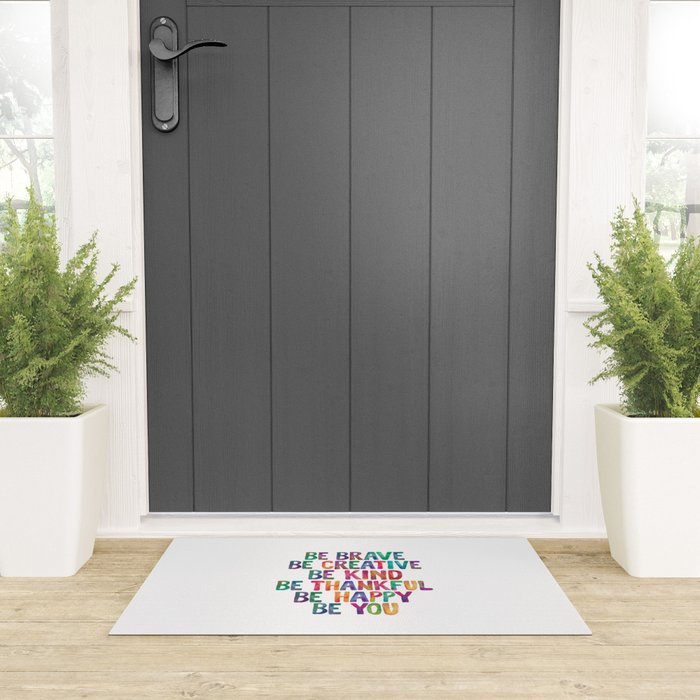 BE BRAVE BE CREATIVE BE KIND BE THANKFUL BE HAPPY BE YOU rainbow watercolor Welcome Mat Gallery Image 3