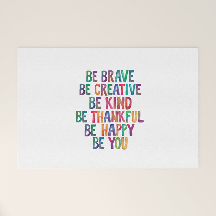BE BRAVE BE CREATIVE BE KIND BE THANKFUL BE HAPPY BE YOU rainbow watercolor Welcome Mat Gallery Image 1
