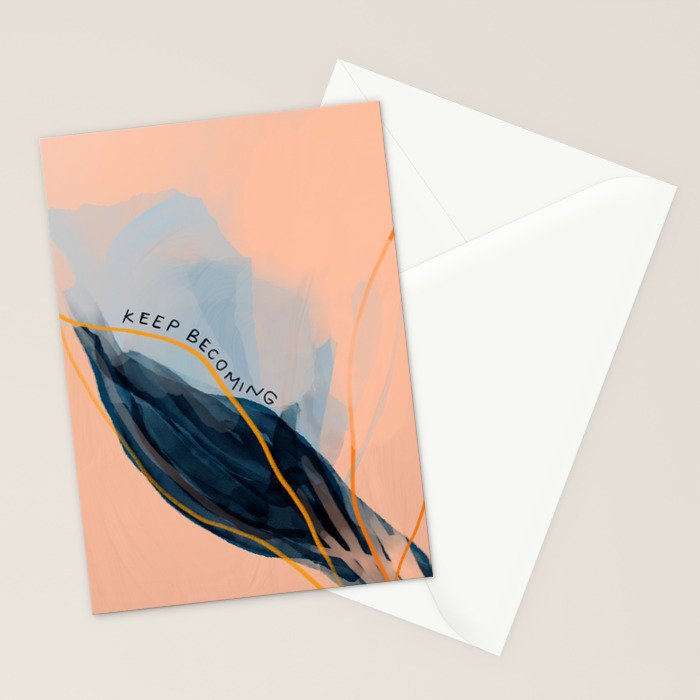 Keep Becoming Stationery Card Gallery Image 2