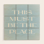 This Must Be The Place Baby Blue Wood Wall Art Gallery Image 1