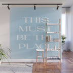 This Must Be The Place Baby Blue Wall Mural Gallery Image 1