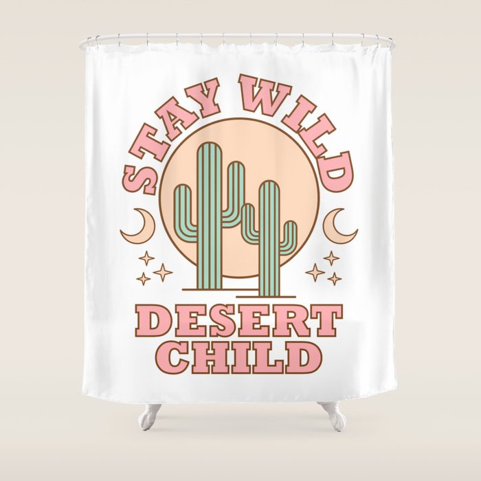 Stay Wild Desert Child Shower Curtain Gallery Image 1