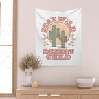 Stay Wild Desert Child Wall Tapestry Gallery Image 2