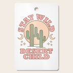 Stay Wild Desert Child Cutting Board Gallery Image 1