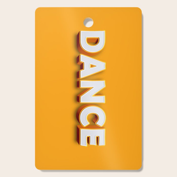 Dance 3D typography Cutting Board Gallery Image 1