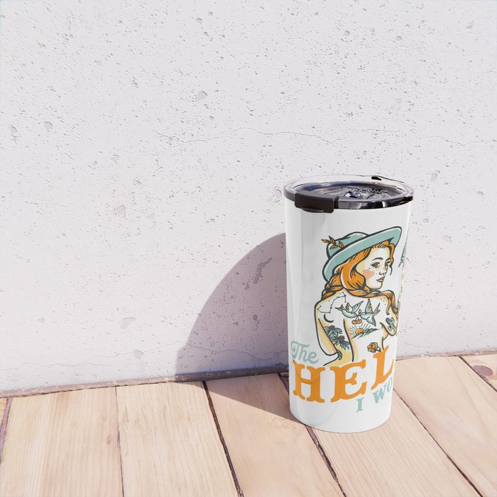 The Hell I Won't: Tattoo Redhead With A Revolver Travel Mug Gallery Image 4