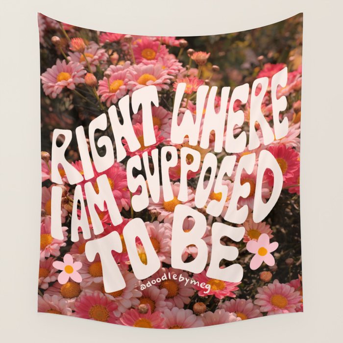 Right Where You Belong Wall Tapestry Gallery Image 4