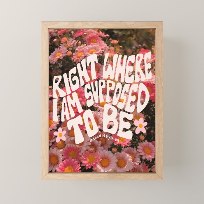 Right Where You Belong Mini Art Print Gallery Image 1