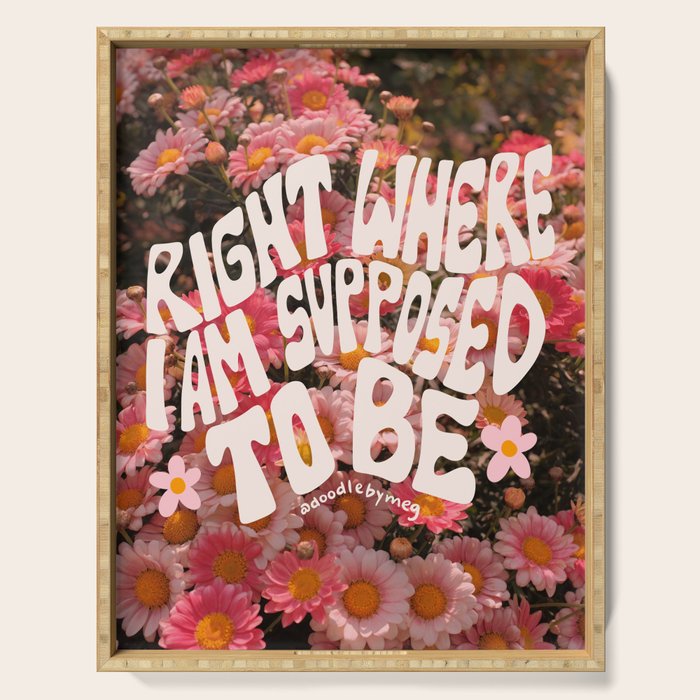 Right Where You Belong Serving Tray Gallery Image 1