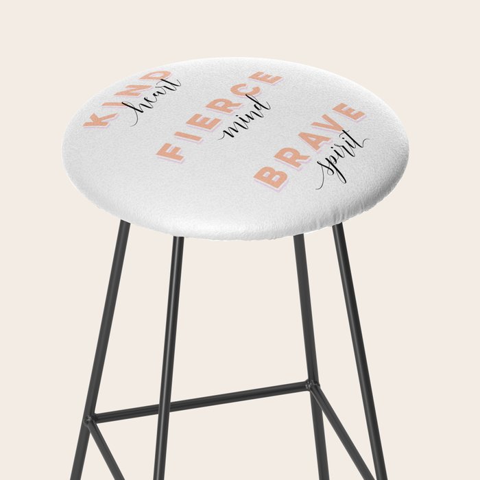 Girl Power - Kind Heart Fierce Mind Brave Spirit Stool Gallery Image 2