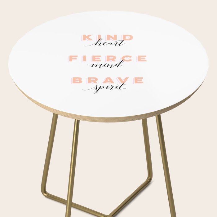 Girl Power - Kind Heart Fierce Mind Brave Spirit Side Table Gallery Image 2