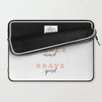Girl Power - Kind Heart Fierce Mind Brave Spirit Laptop Sleeve Gallery Image 2