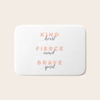 Girl Power - Kind Heart Fierce Mind Brave Spirit Bath Mat Gallery Image 1