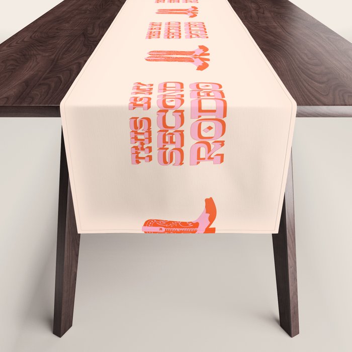 This is My Second Rodeo (pink and orange old west letters) Table Runner Gallery Image 1