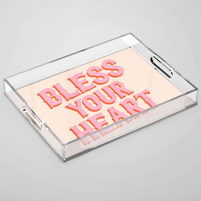 Southern Snark: Bless your heart (bright pink and orange) Acrylic Tray Gallery Image 1