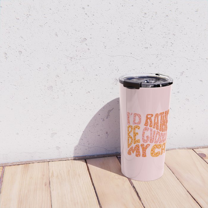 I'd Rather Be Cuddling My Cat Travel Mug Gallery Image 4