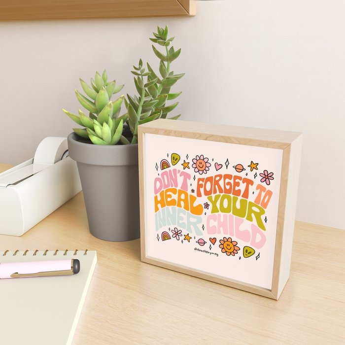 Don't Forget to Heal Your Inner Child Mini Art Print Gallery Image 2