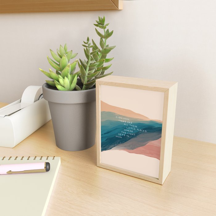 "Even Here, There Are All These Little Places Where The Light Gets In." Mini Art Print Gallery Image 2