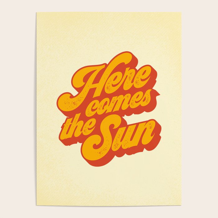 Here Comes The Sun | Retro 70s Typography Poster Gallery Image 4
