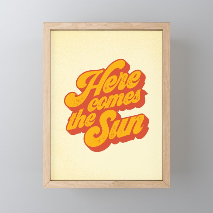 Here Comes The Sun | Retro 70s Typography Mini Art Print Gallery Image 1