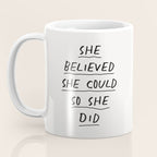 She Believed She Could So She Did Coffee Mug Gallery Image 3