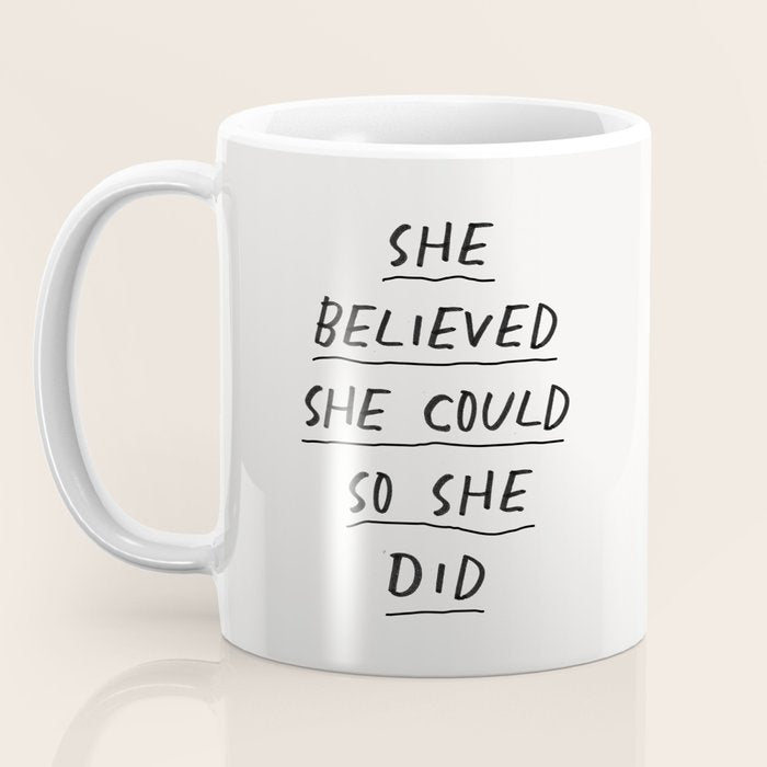 She Believed She Could So She Did Coffee Mug Gallery Image 3