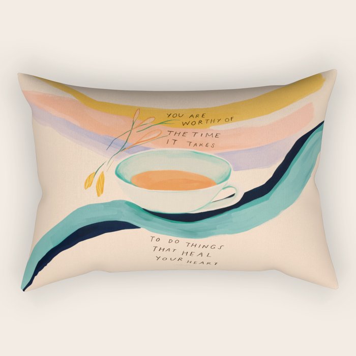 You are worthy of the time it takes to do the things that heal your heart - cup of tea art Rectangular Pillow Gallery Image 2