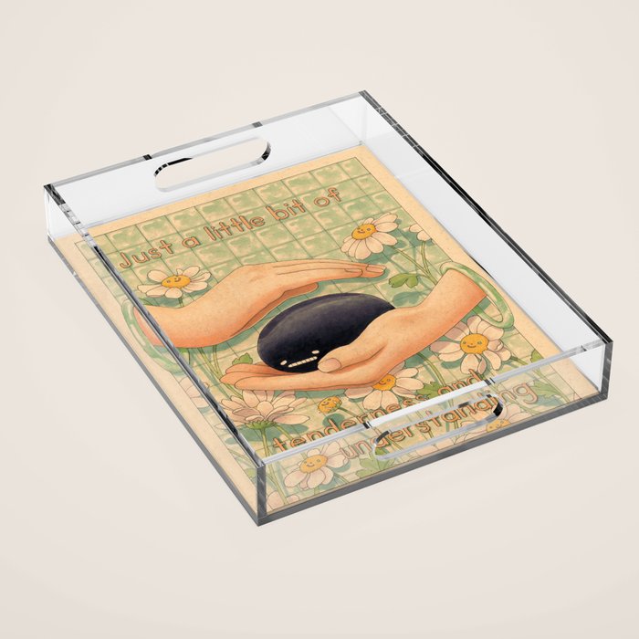 Tenderness and Understanding Acrylic Tray Gallery Image 1