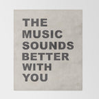The Music Sounds Better With You Throw Blanket Gallery Image 2