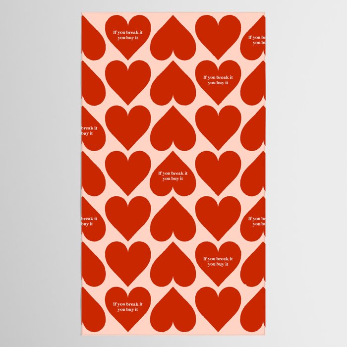 Quirky Love Quote "If you break it, you buy it" Tablecloth Gallery Image 2