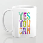 Yes You Can Coffee Mug Gallery Image 3