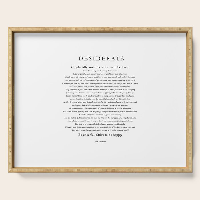 Desiderata by Max Ehrmann Serving Tray Gallery Image 1