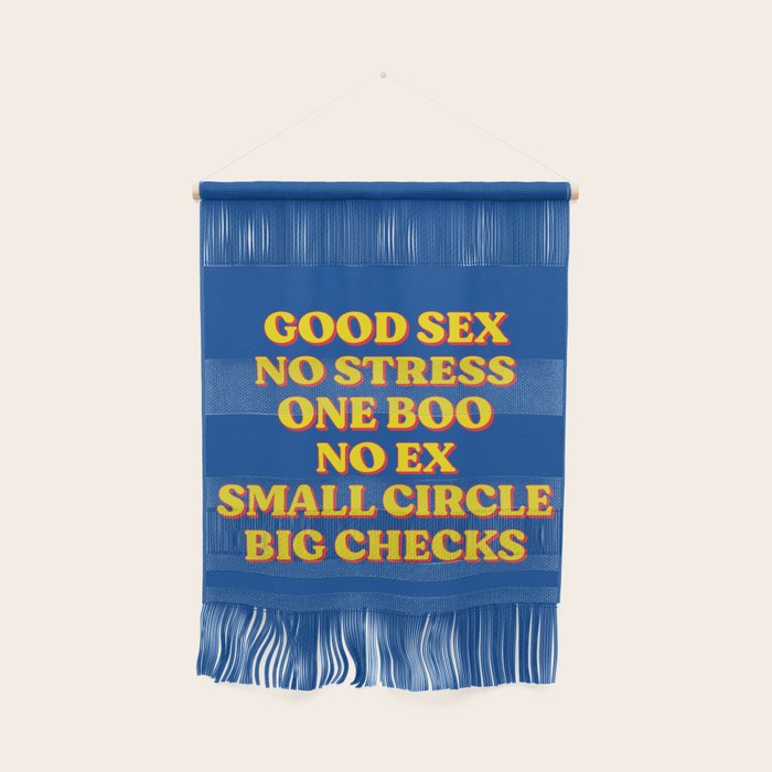 Good Sex, No Stress, One Boo, No Ex, Small Circle, Big Checks Wall Hanging Gallery Image 1