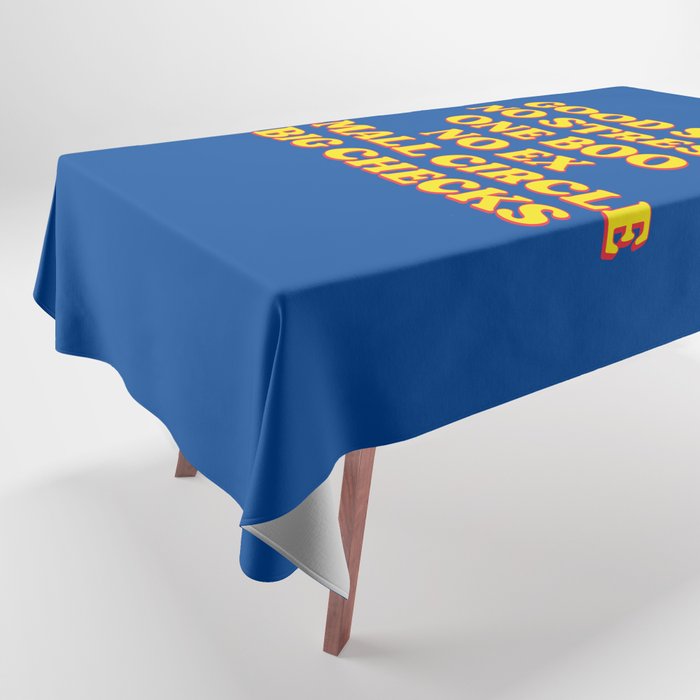 Good Sex, No Stress, One Boo, No Ex, Small Circle, Big Checks Tablecloth Gallery Image 1