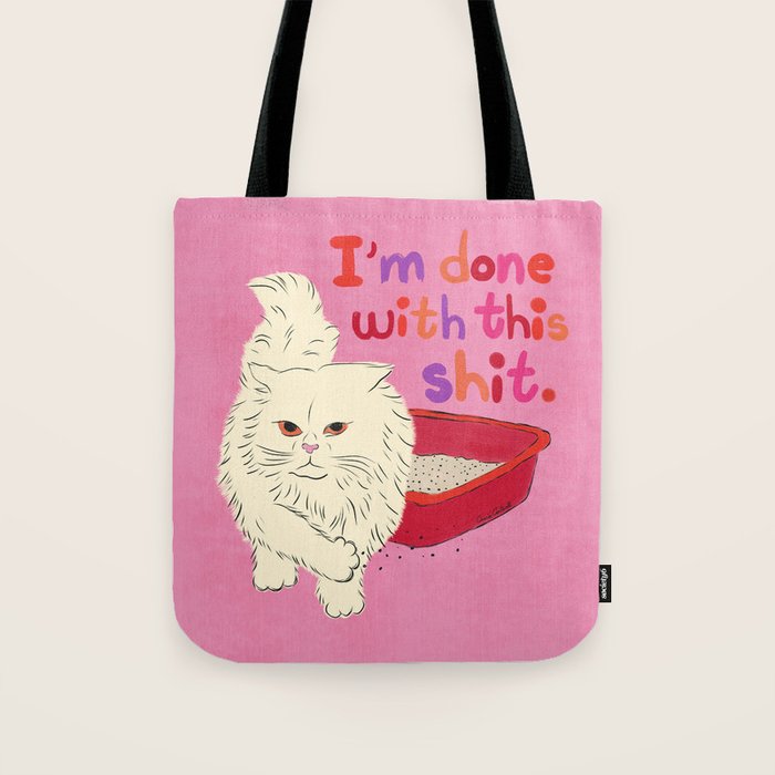I'm Done With This Shit - Funny Cat Pun Tote Bag Gallery Image 1