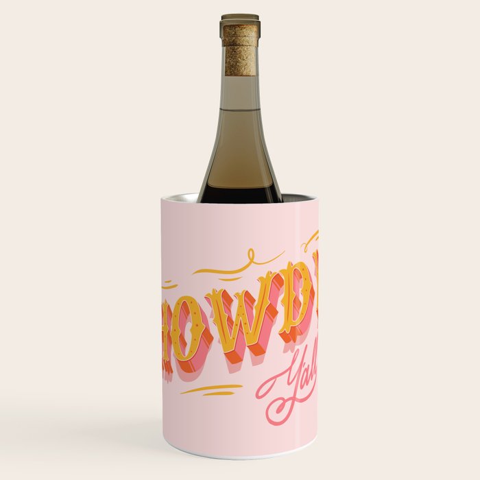 Howdy Y'all | Yellow Orange Pink Wine Chiller Gallery Image 1