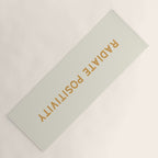 Radiate positivity Yoga Mat Gallery Image 1