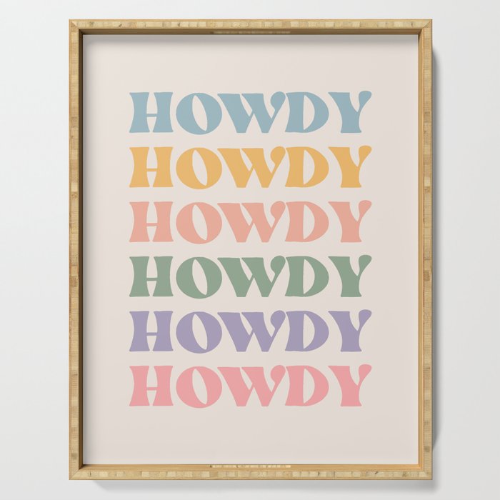 Howdy Colorful Retro Quote Serving Tray Gallery Image 1
